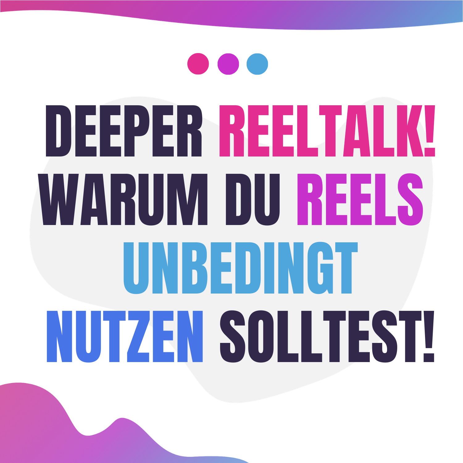 Deeper Reeltalk! Warum du Reels unbedingt nutzen solltest