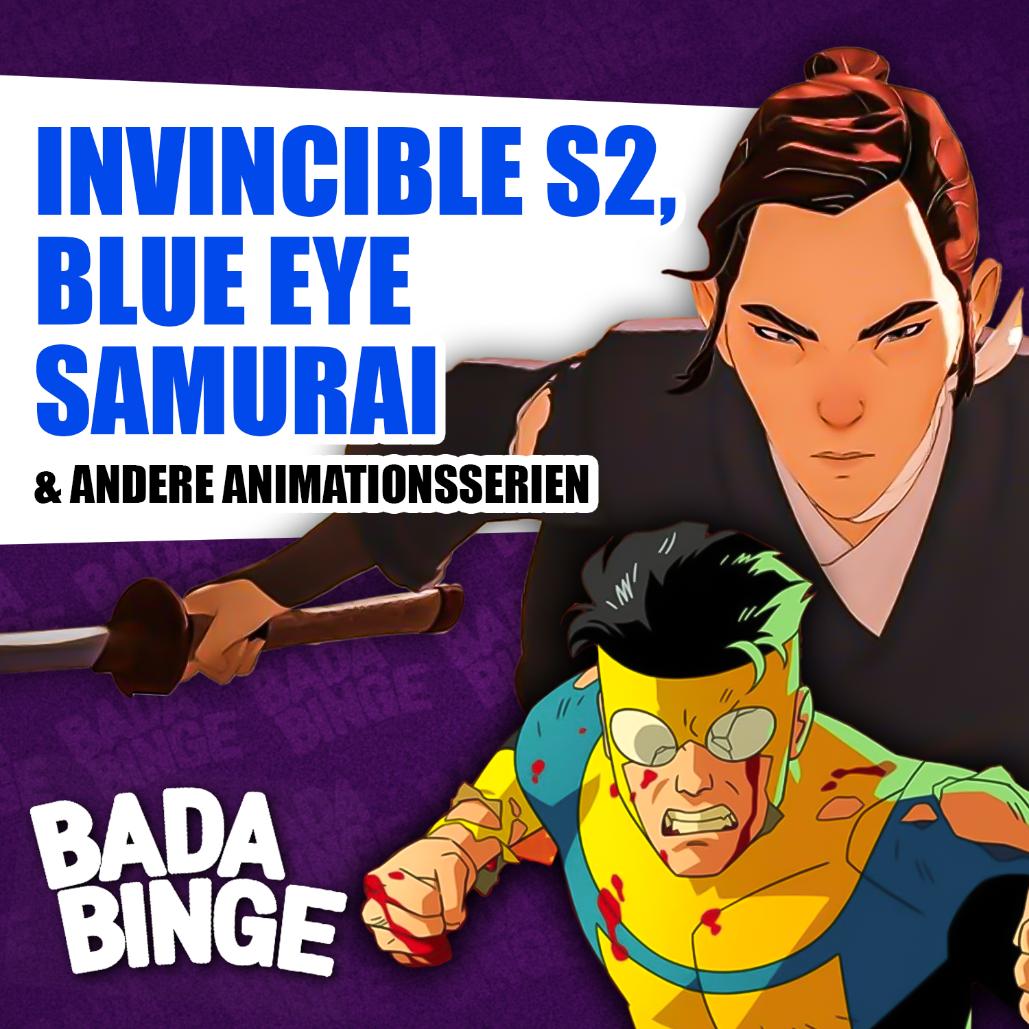 #176 | Nix für Kids: INVINCIBLE S2, BLUE EYE SAMURAI & andere Animationsserien-Tipps