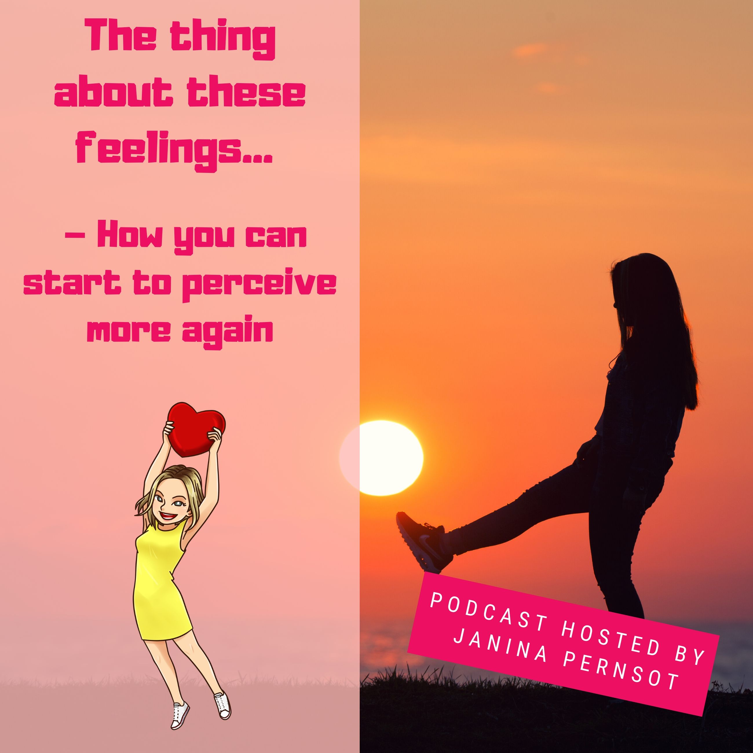 The thing about these feelings... – How you can start to perceive more again episode artwork