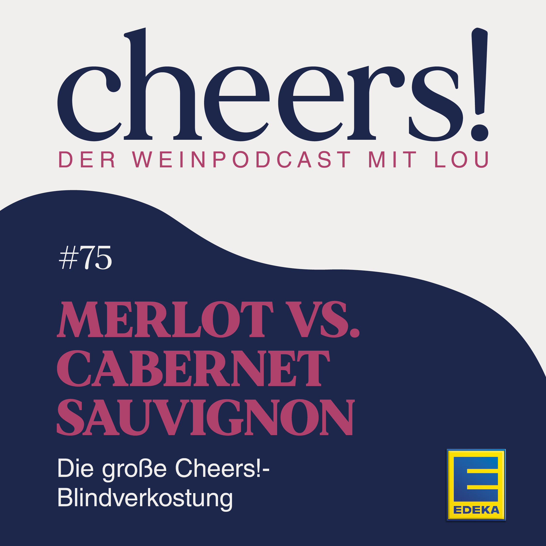 Cheers! Der Weinpodcast mit Lou
