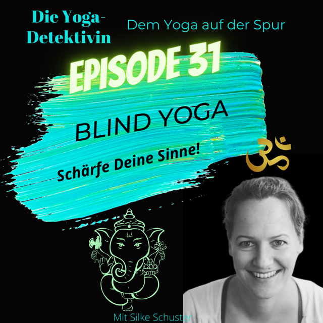 Die Yogadetektivin - Dem Yoga auf der Spur