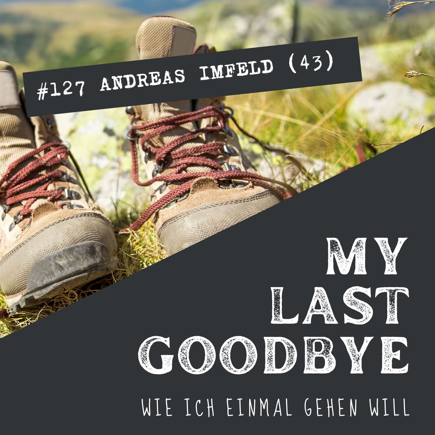 MY LAST GOODBYE