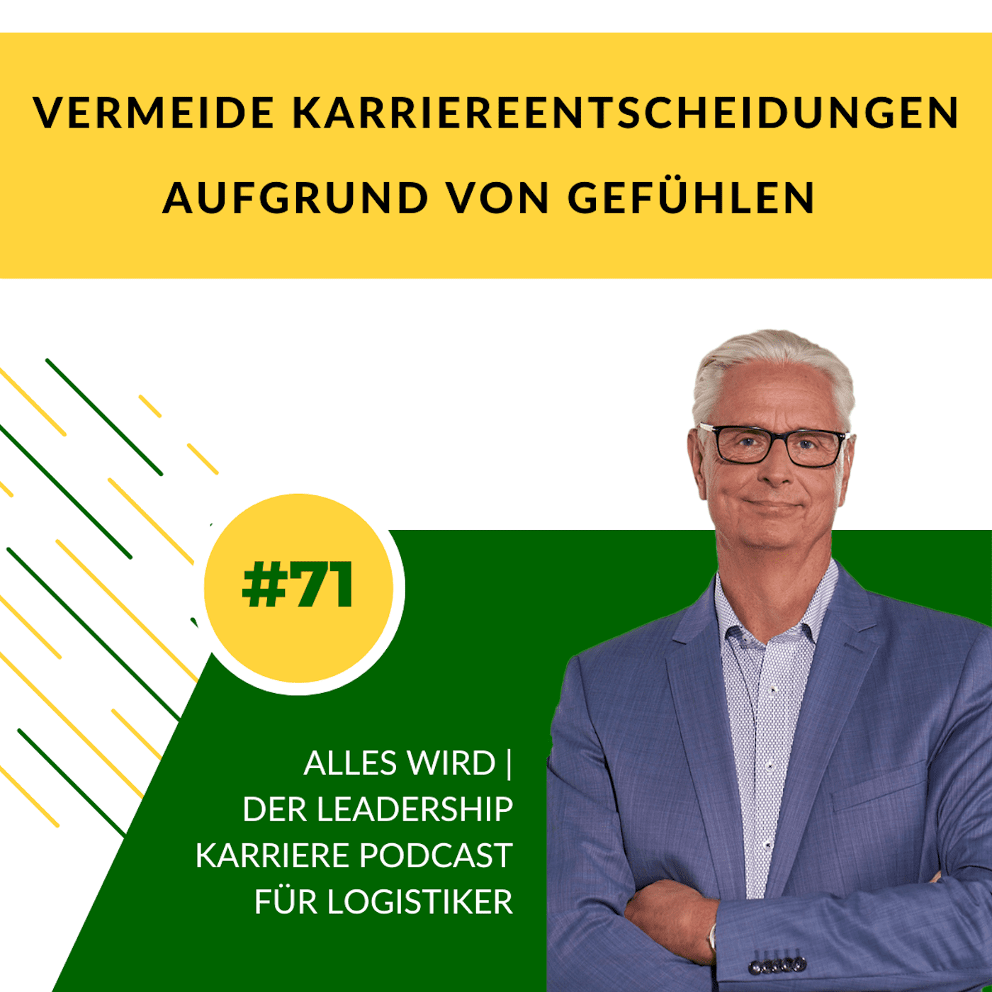 ALLES WIRD | Der Leadership Karriere Podcast für Logistiker