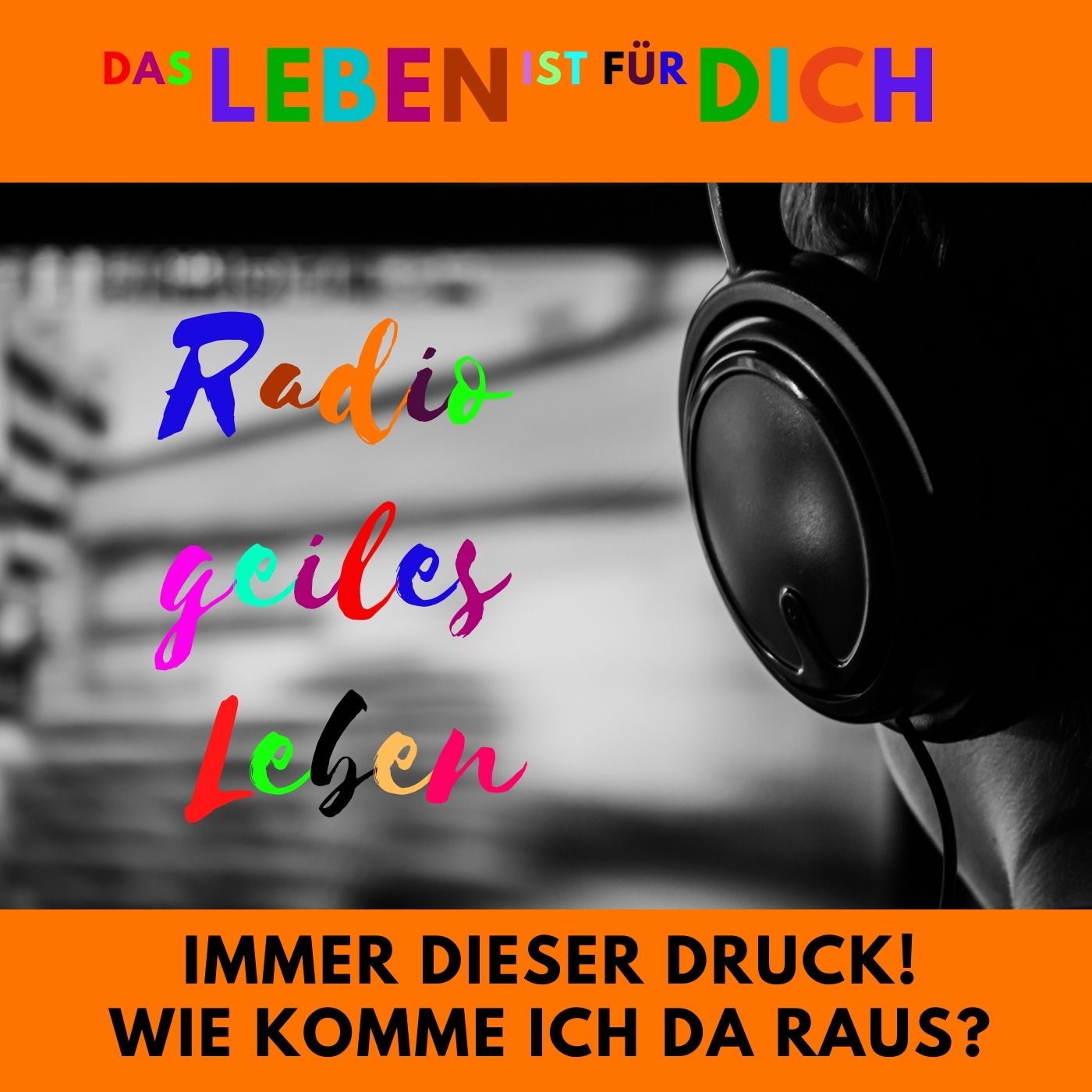 Radio geiles Leben!