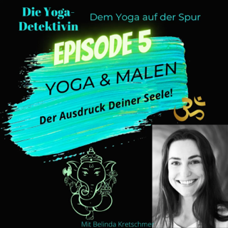 Die Yogadetektivin - Dem Yoga auf der Spur
