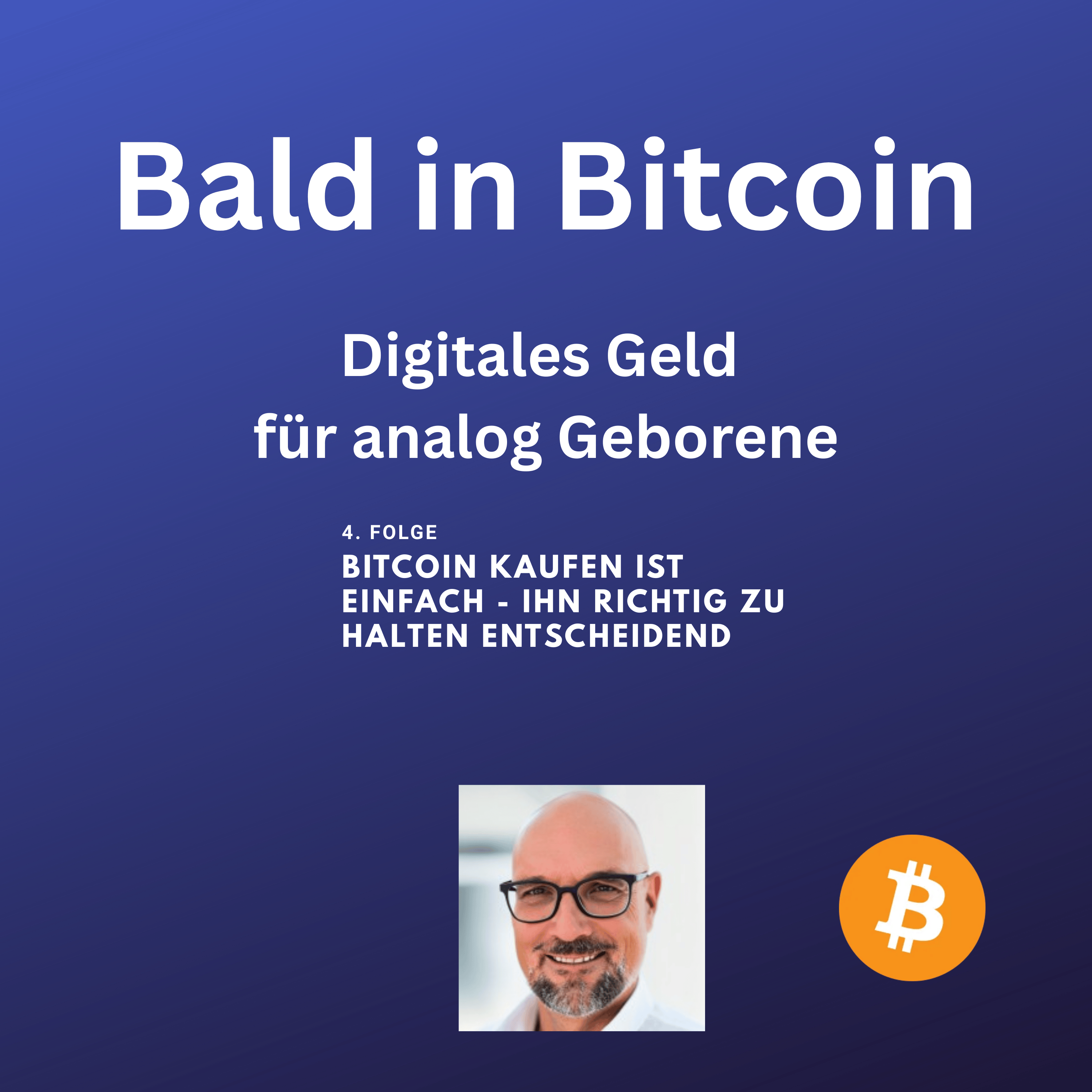 Bald in Bitcoin: Folge 4 episode artwork