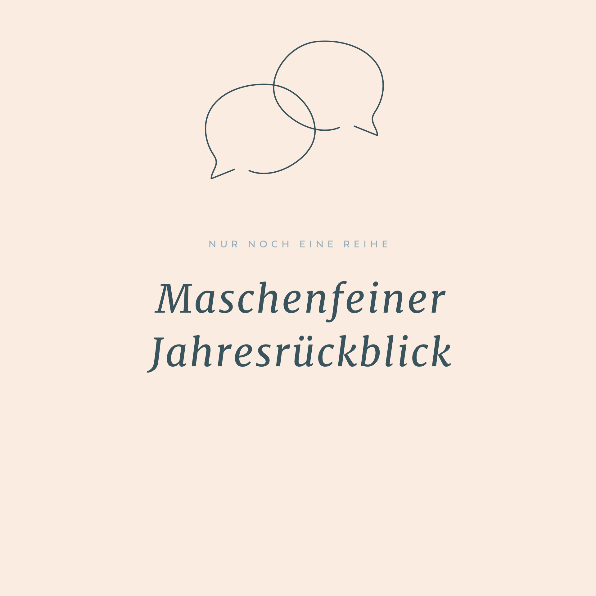 Nur noch eine Reihe - Maschenfein Podcast