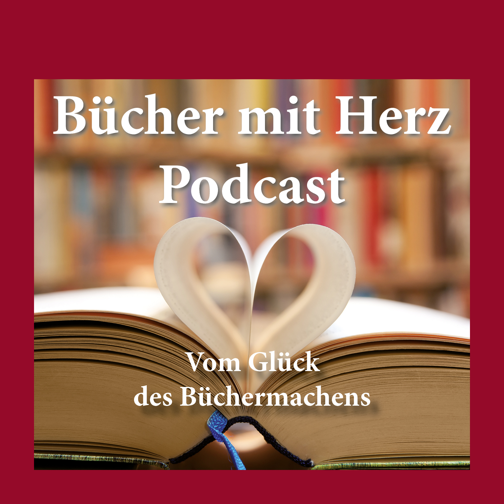 Bücher schreiben mit Herz – Für deinen Traum vom eigenen Buch
