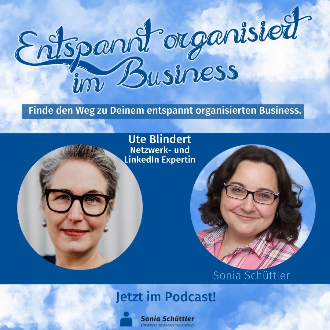 Entspannt organisiert im Business - Der Podcast