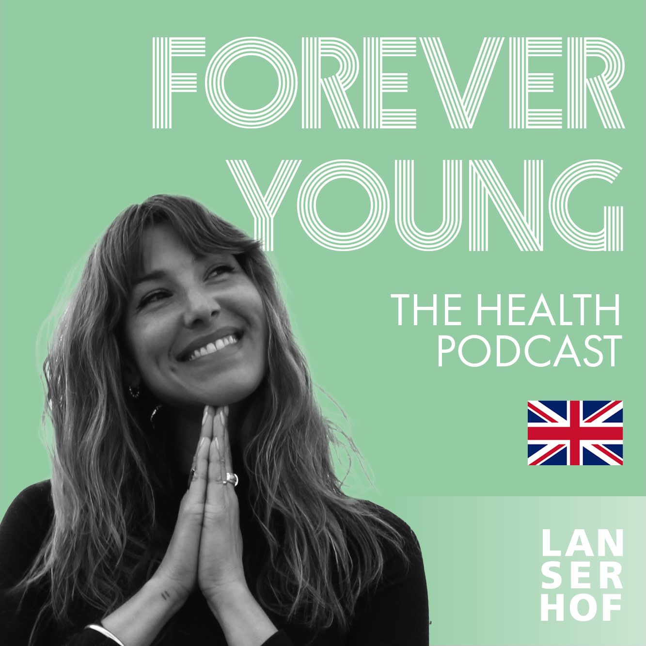 Forever Young (Eng) - The Health Podcast