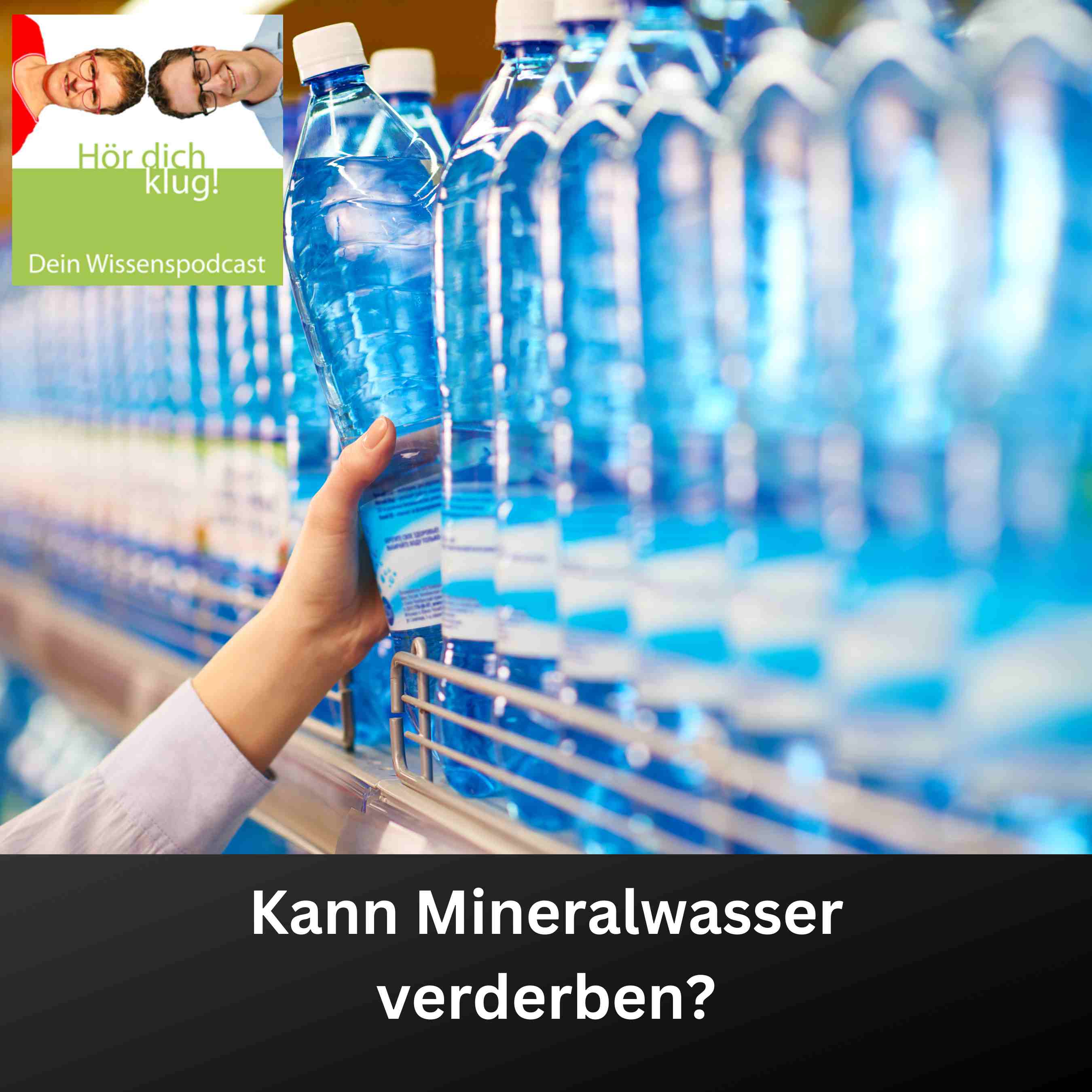 Kann Mineralwasser verderben?