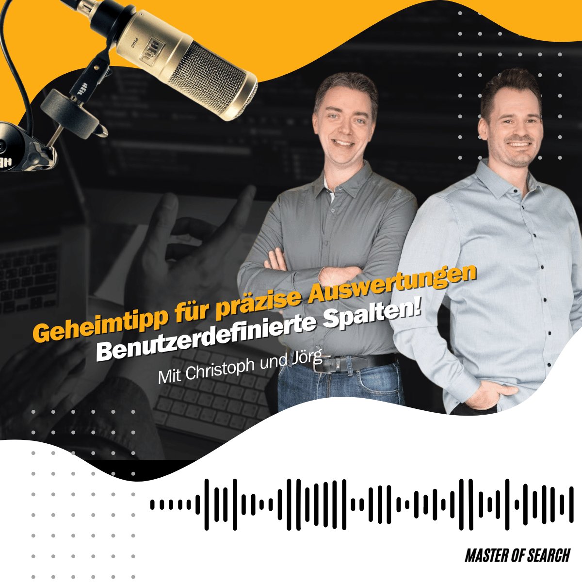 Master of Search - messbare Sichtbarkeit auf Google (Google Ads, Analytics, Tag Manager)