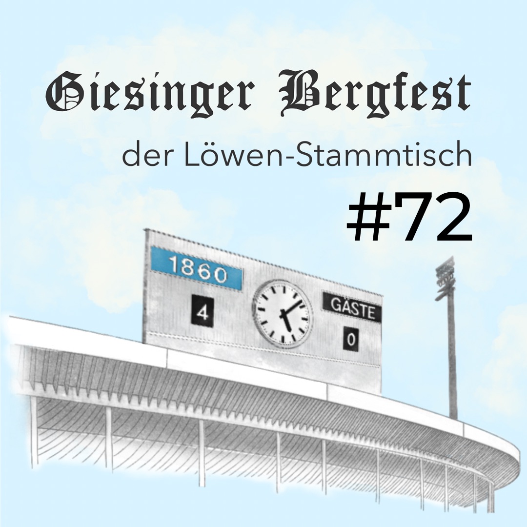 Giesinger Bergfest – der Löwen-Stammtisch