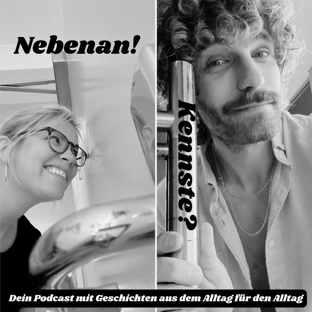 Nebenan! Kennste?