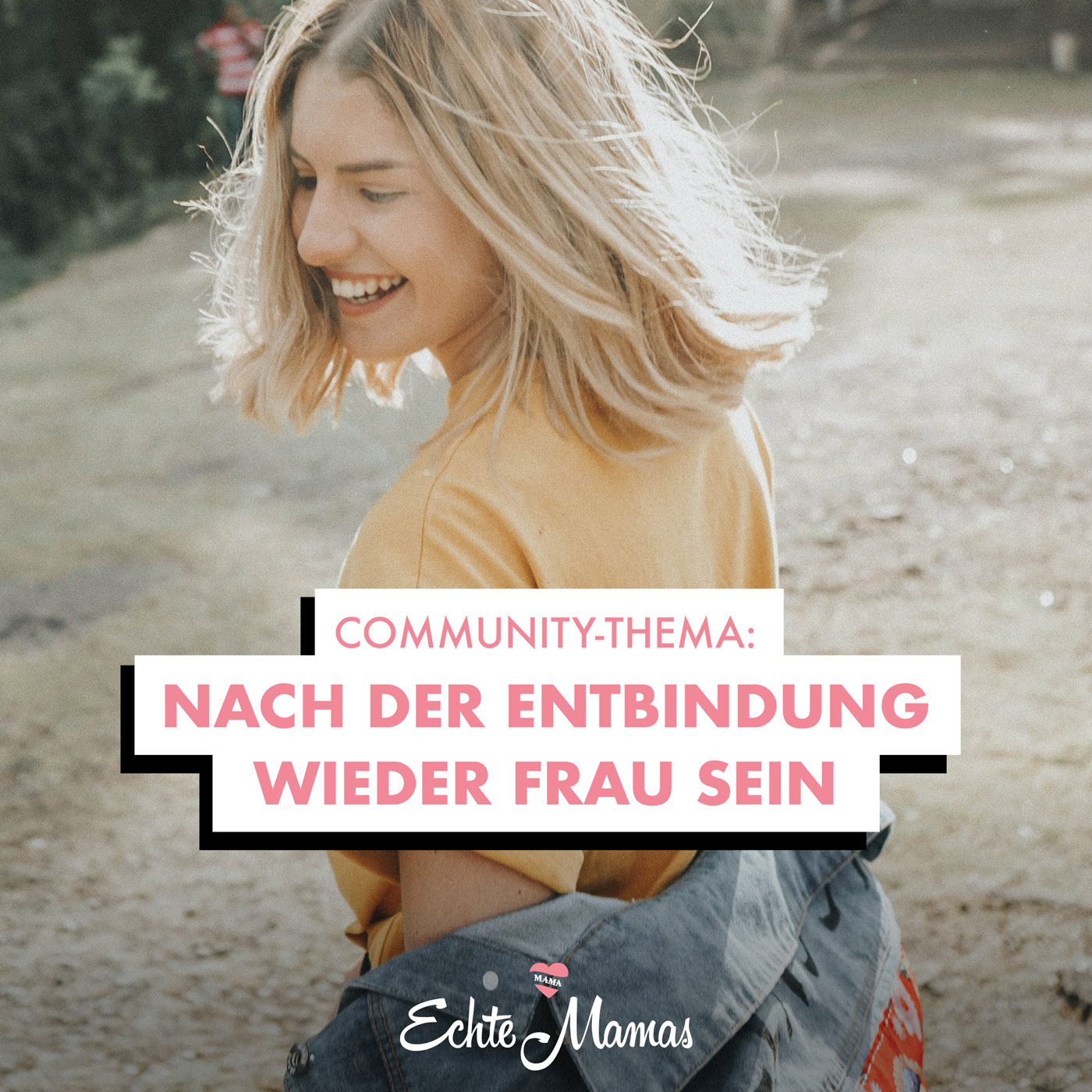Ehrlich gesagt - Der Podcast von Echte Mamas