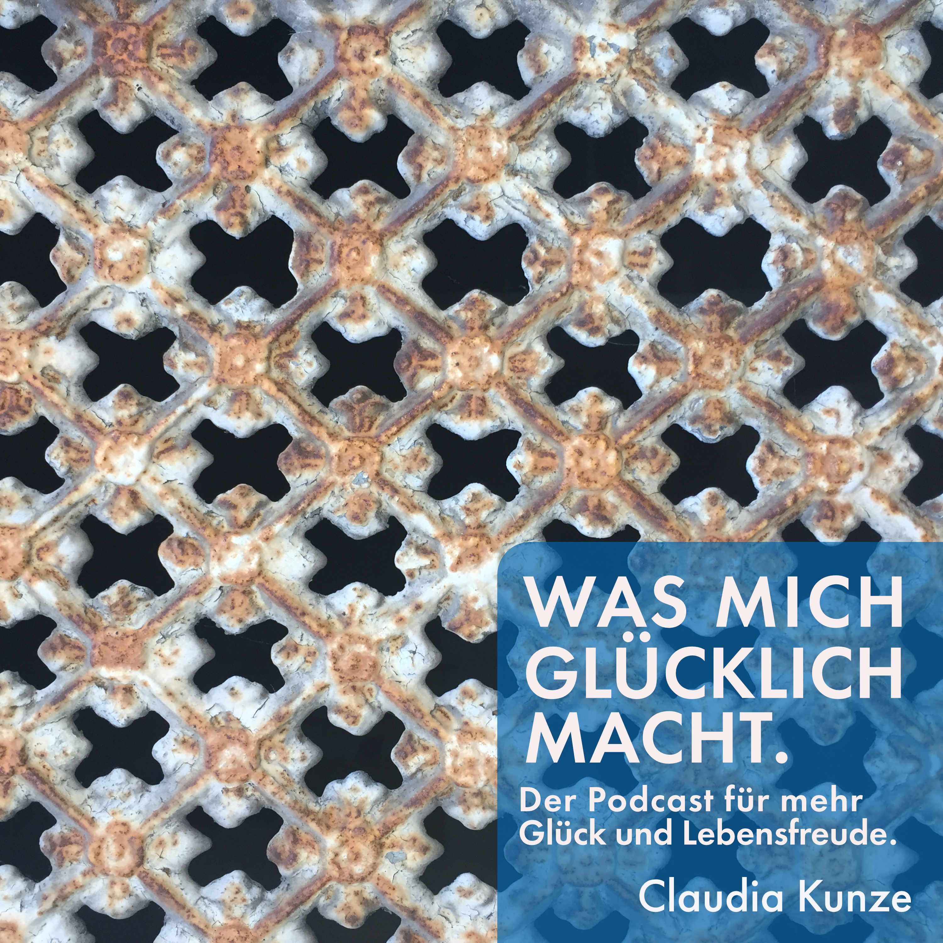 Was mich glücklich macht. Der Podcast für mehr Glück und Lebensfreude.