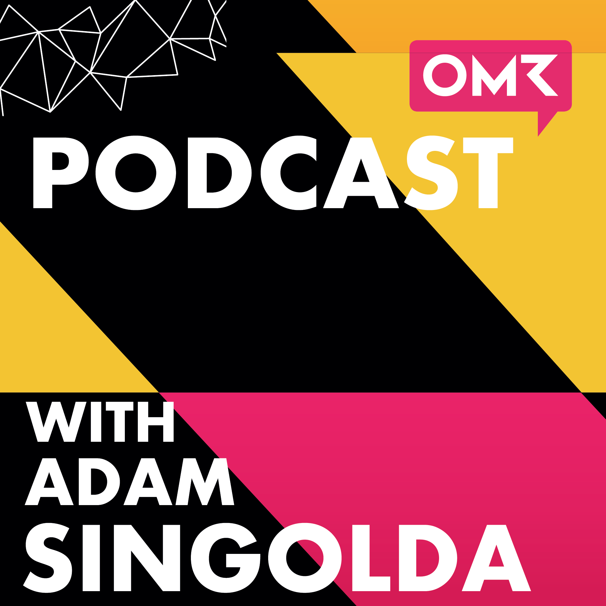 The OMR Podcast International – Go inside the minds of the biggest names in digital and tech