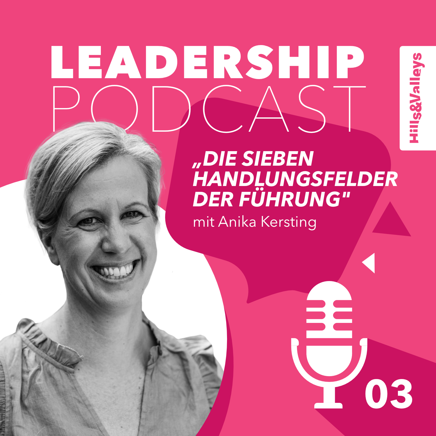 Hills & Valleys Leadership Podcast