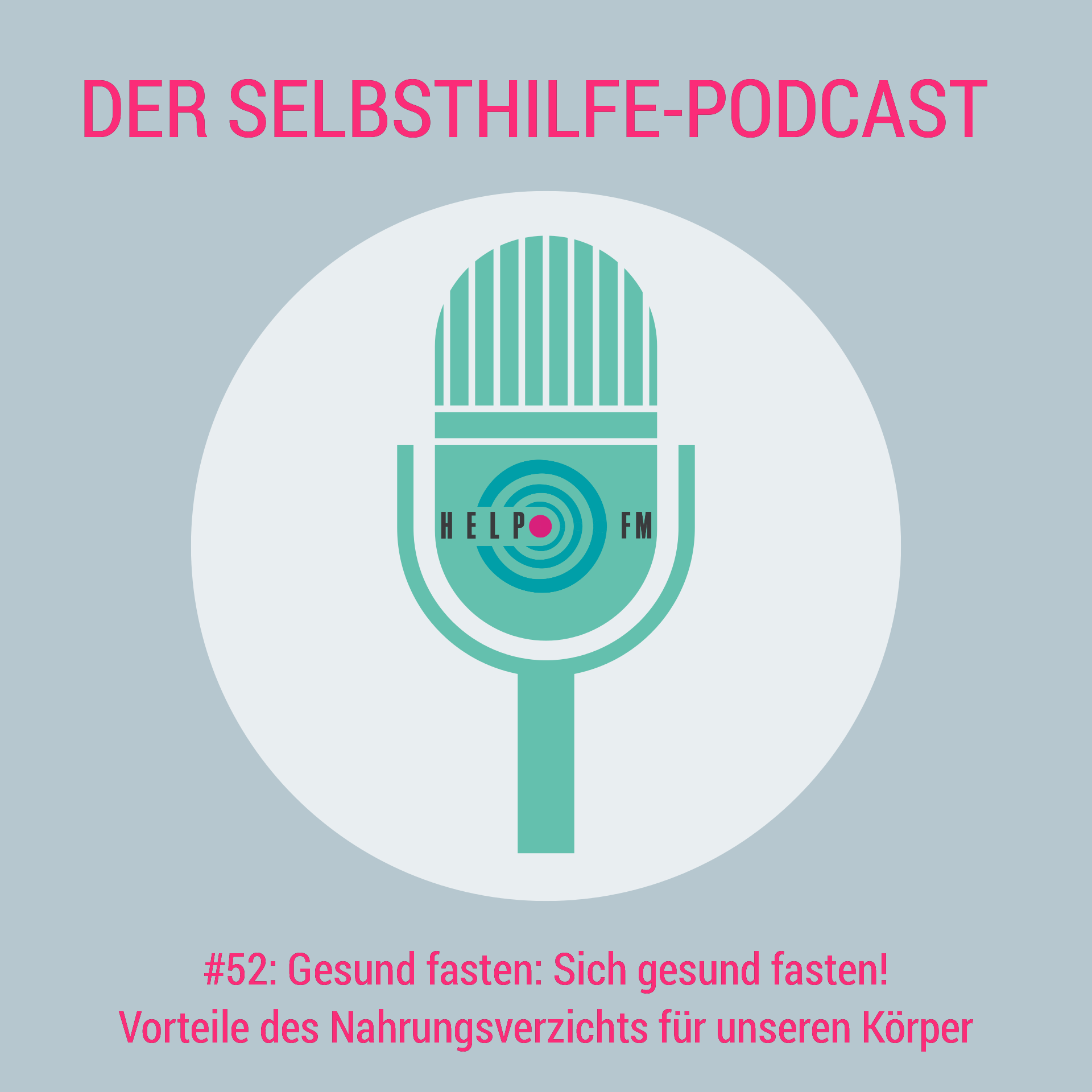 HELP FM - Der Selbsthilfe-Podcast