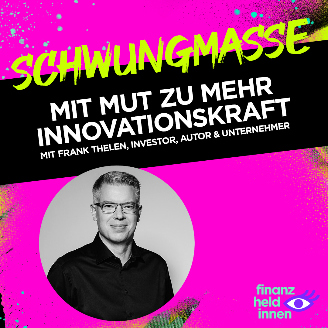 Schwungmasse – Der finanz-heldinnen Podcast