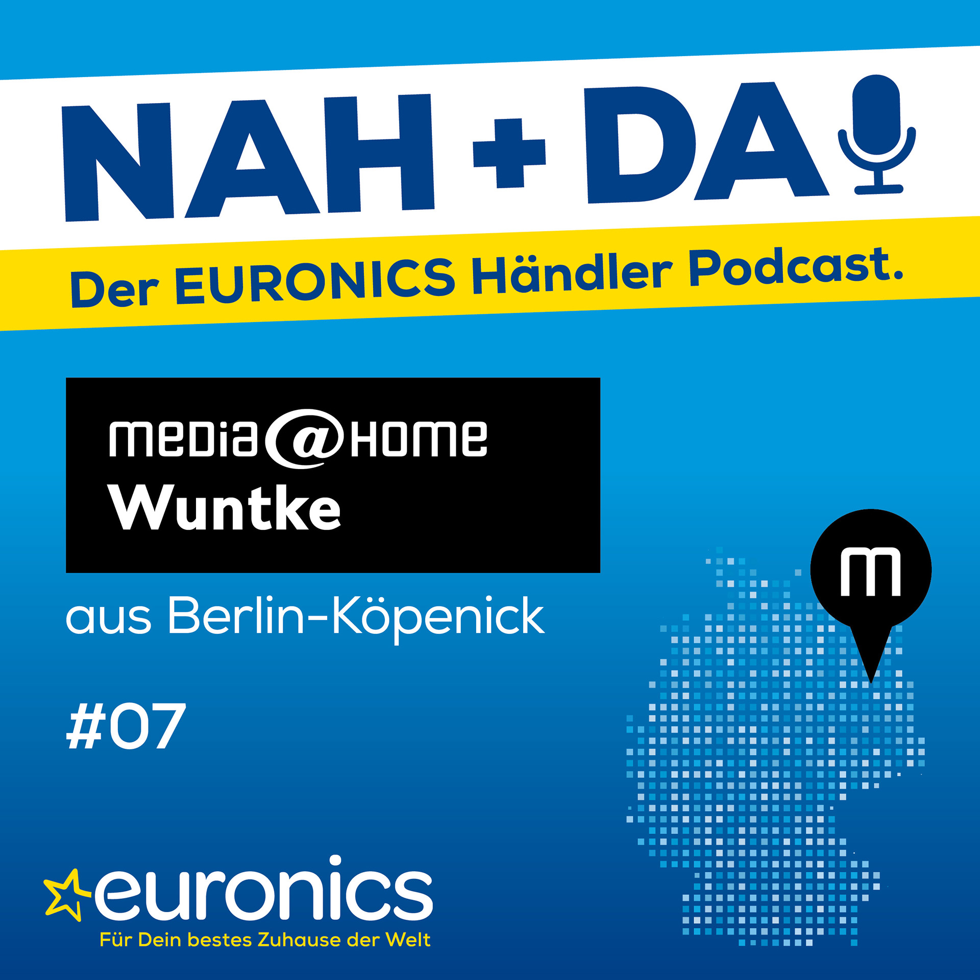 Nah + Da ! - der EURONICS Händler Podcast