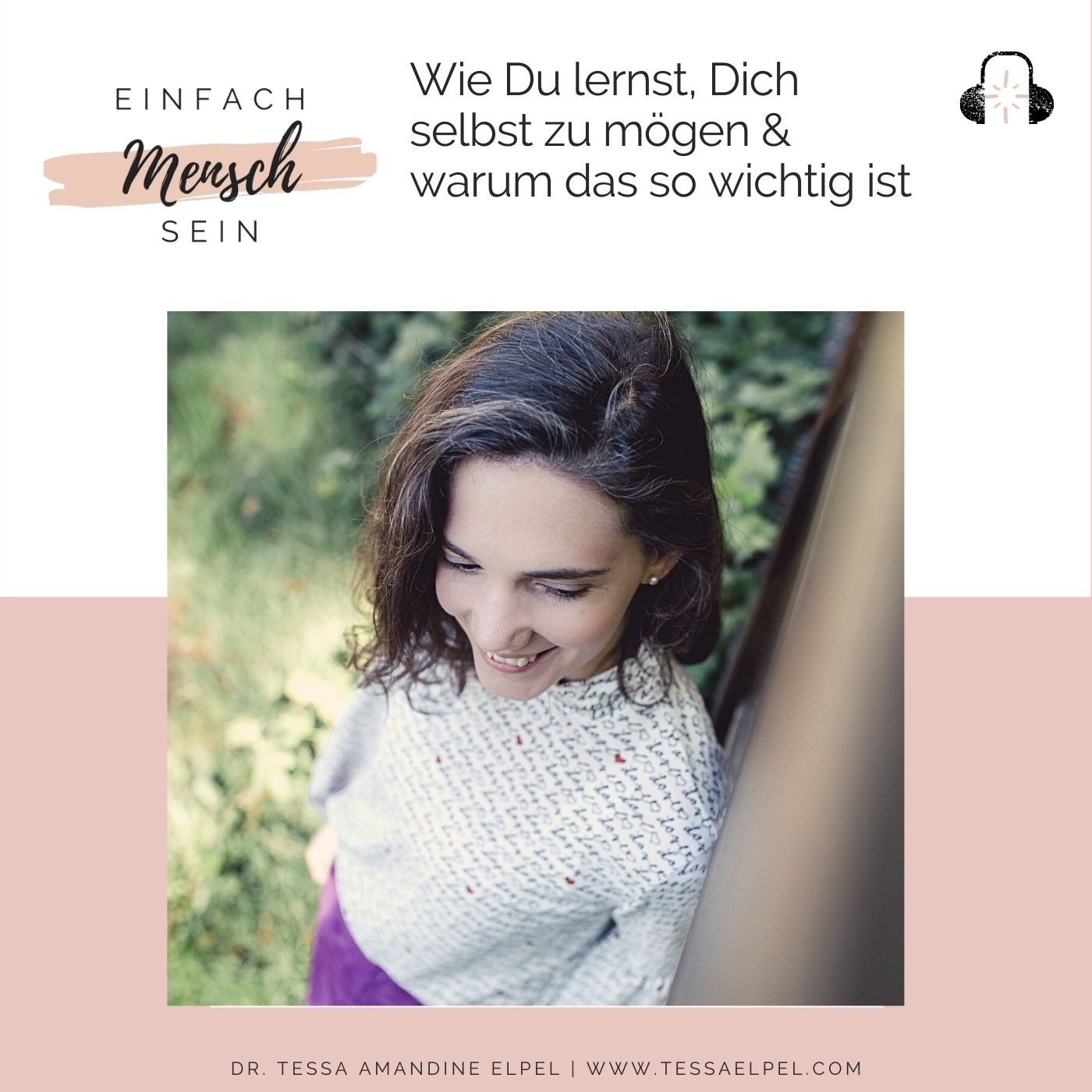 Einfach Mensch sein - Podcast für mehr Menschlichkeit, Freiheit & Liebe in Deinem Leben & der Welt