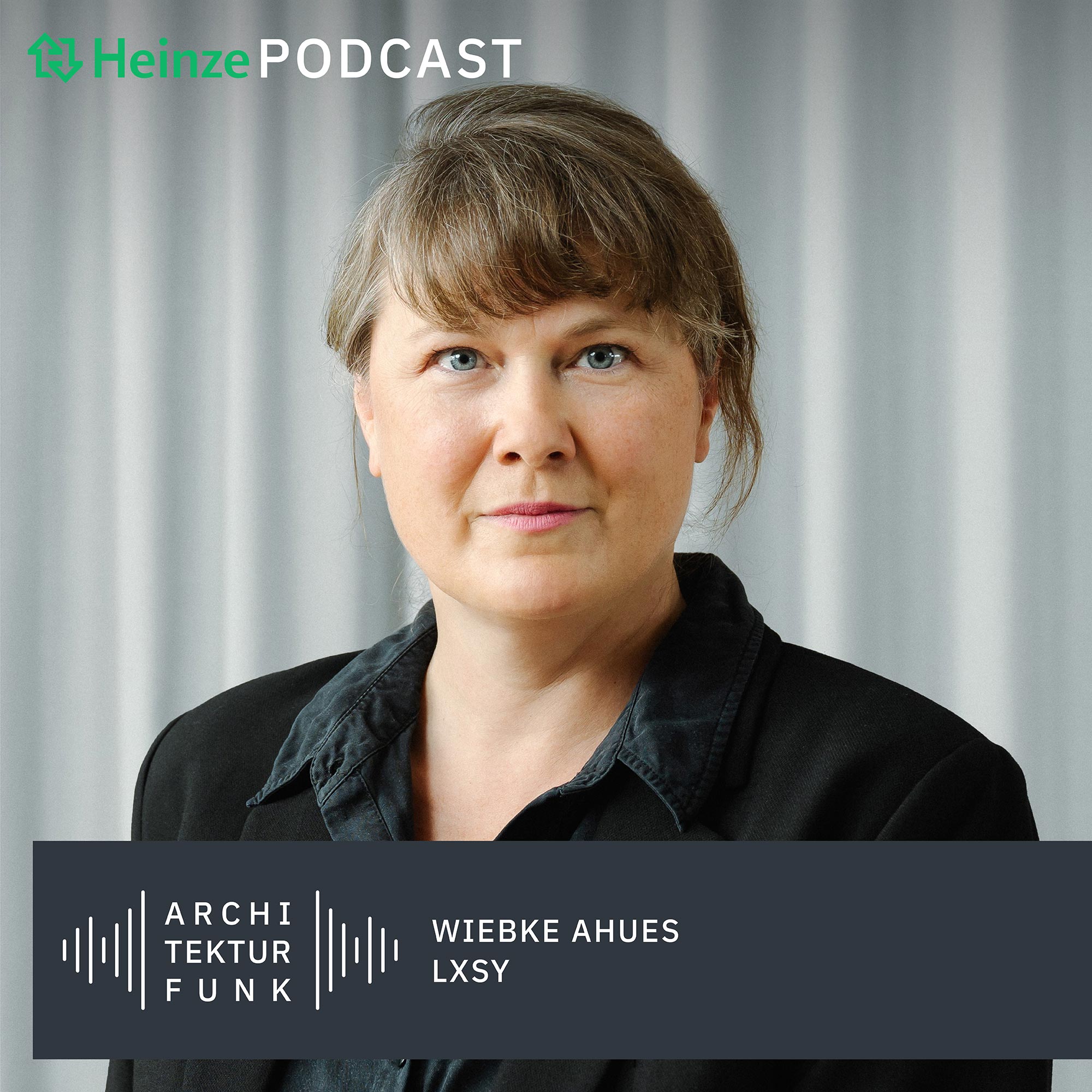 #150 – Wiebke Ahues, LXSY: Führung, Talentförderung und strukturelle Stärke im Büro