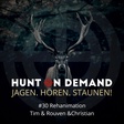 #30 Rehanimation - Tim & Rouven & Christian - (Huntingroom & jagenNRW & Berg&Beef)
