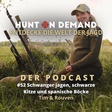 #52 - Schwanger jagen, schwarze Kitze und spanische Böcke - Tim & Rouven - (Huntingroom & jagenNRW)