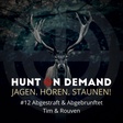 #12 Abgestraft & abgebrunftet - Tim & Rouven (Huntingroom & jagenNRW)