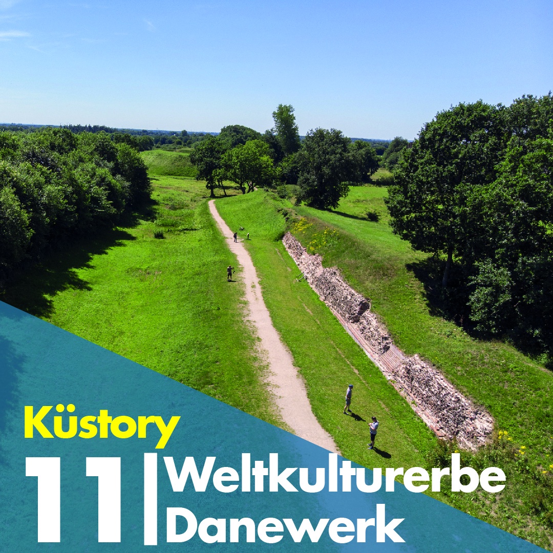 Küstory 11 Danewerk das größte Kulturdenkmal des Nordens Küstory