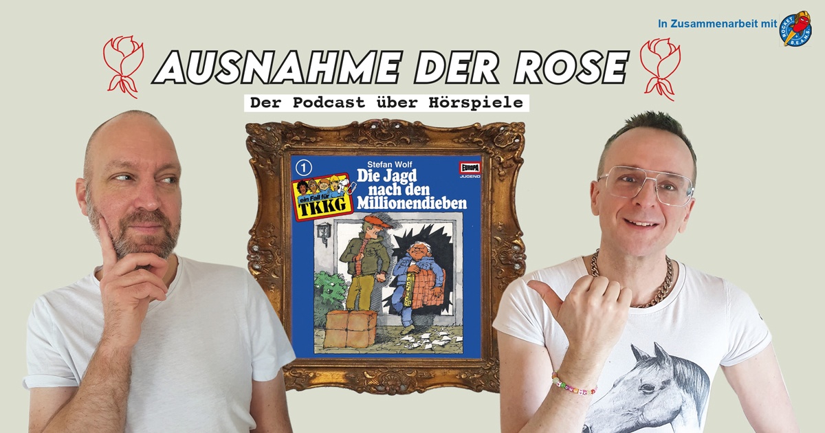 Ausnahme der Rose #06: "TKKG - Die Jagd nach den ...