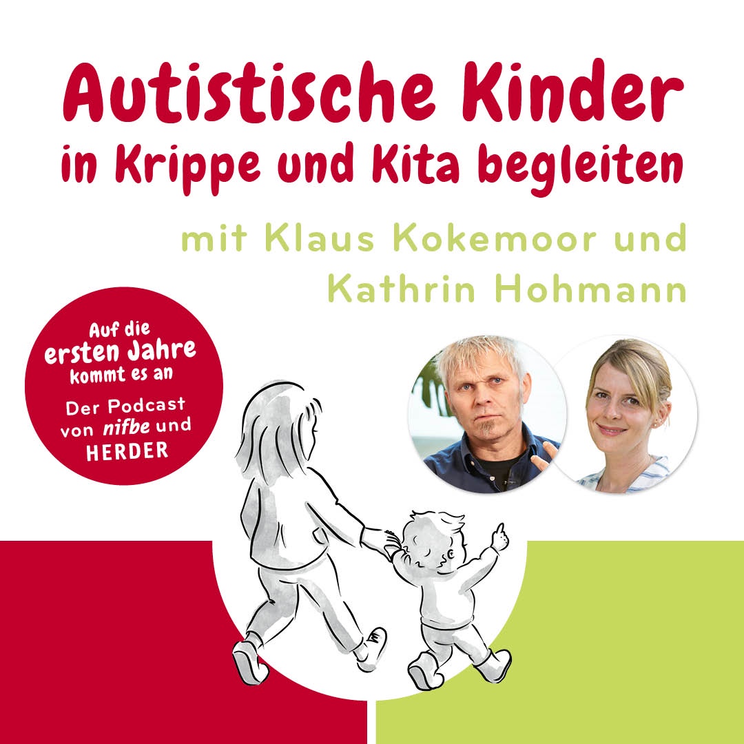 Autistische Kinder in Krippe und Kita begleiten - Podcast "Auf die