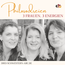 Philosodreien - 3 Frauen.3 Energien.