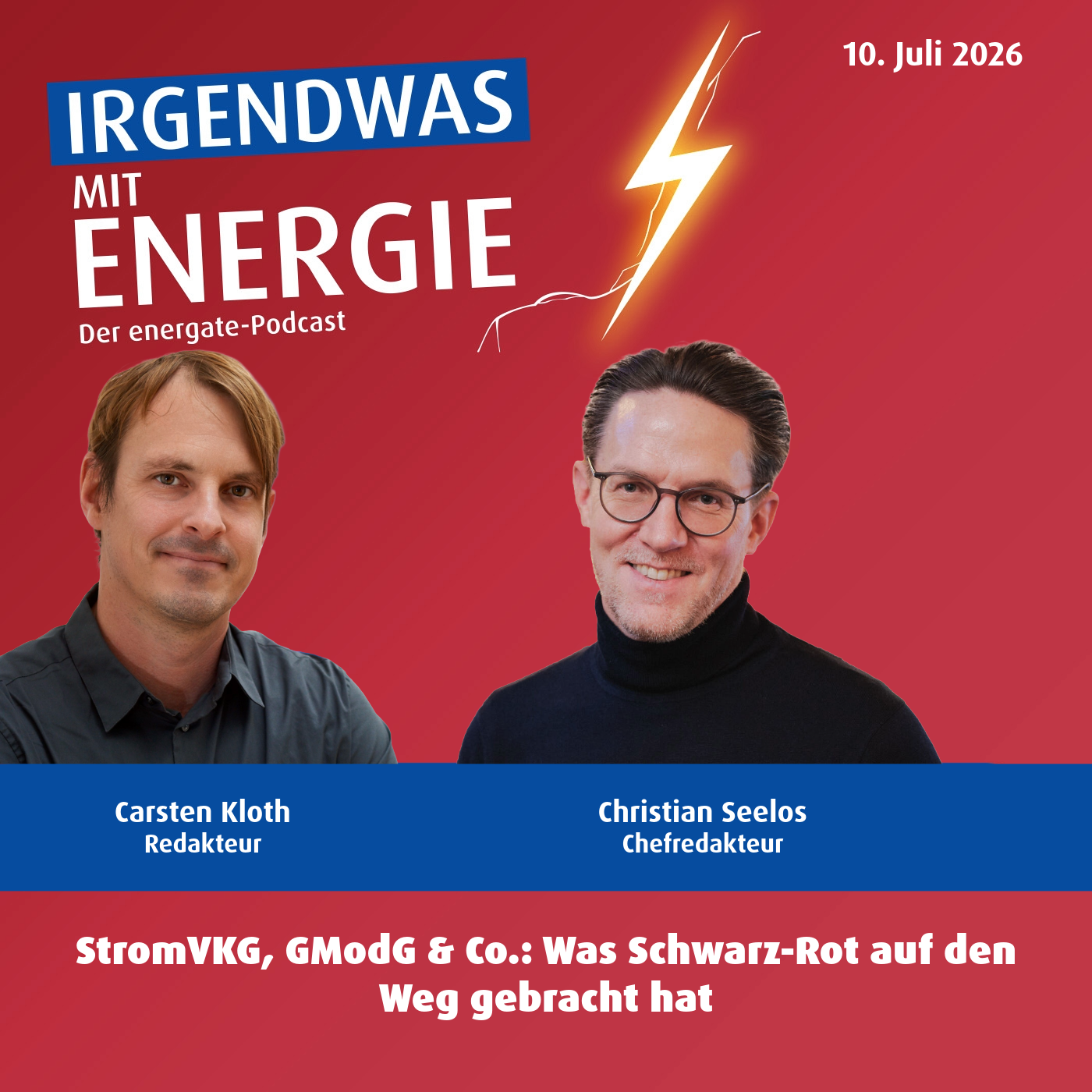 News-Update vom 10. Juli 2026 - StromVKG, GModG & Co.: Was Schwarz-Rot auf den Weg gebracht hat - und was noch nicht