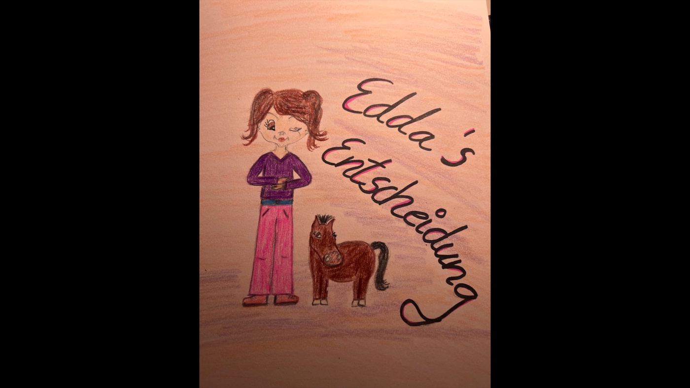 Edda's Entscheidung