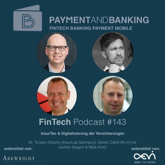 FinTech Podcast #143 - InsurTech  & Digitalisierung der Versicherungen