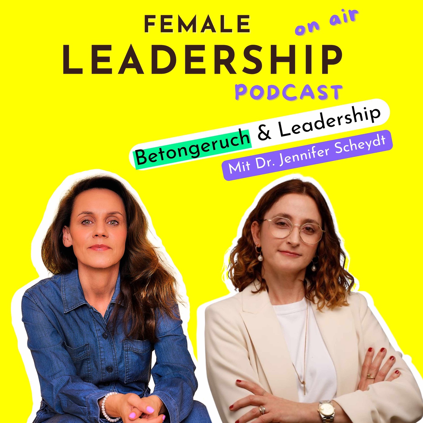 #59 So gelingt Female Leadership in der Bauindustrie - Mit Dr. Jennifer Scheydt