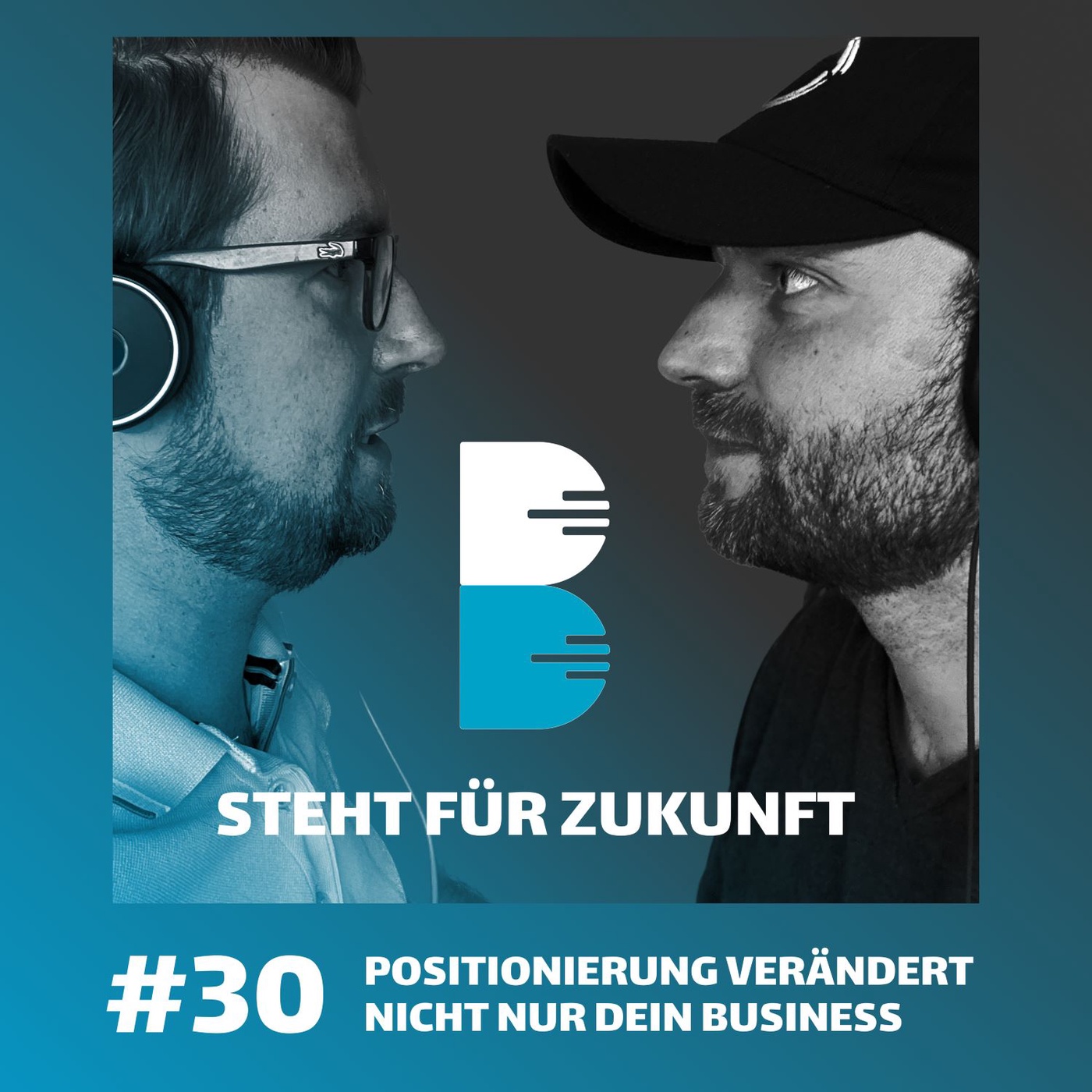 Positionierung verändert nicht nur dein Business. #30