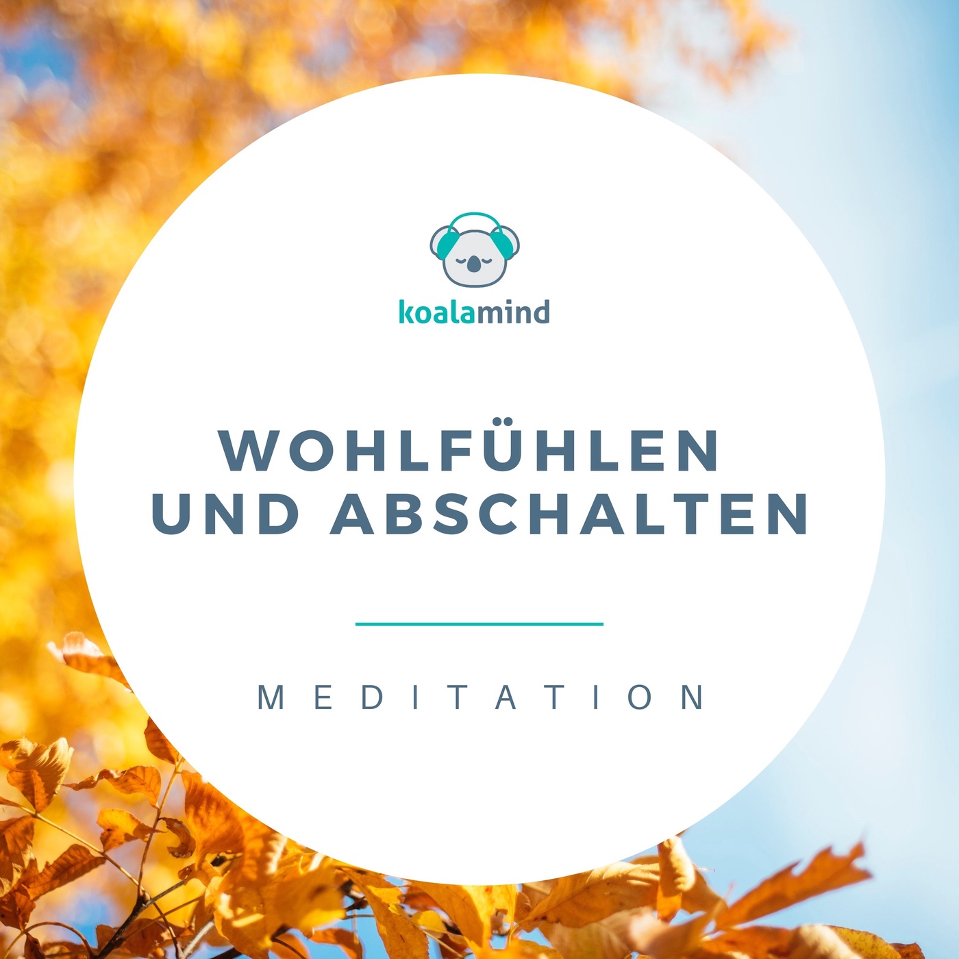 Meditation: Wohlfühlen und abschalten