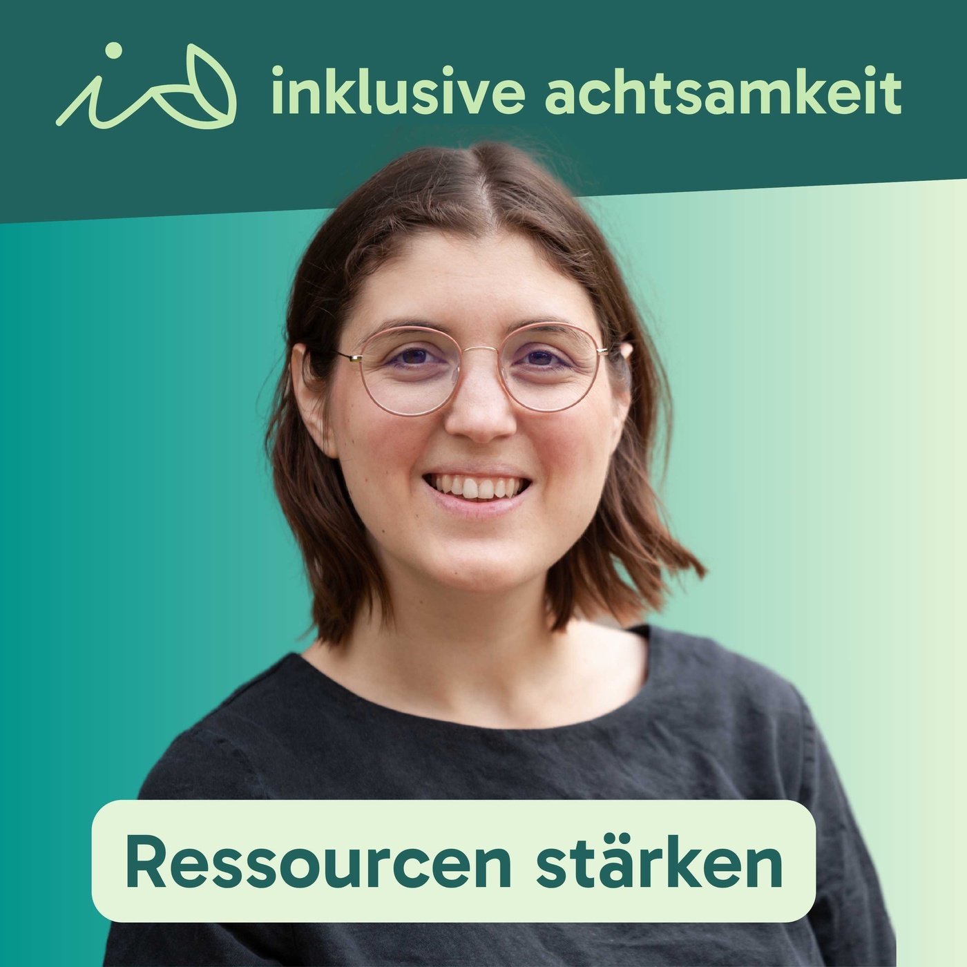 80 - Ressourcen stärken - Solo-Folge mit Mechthild