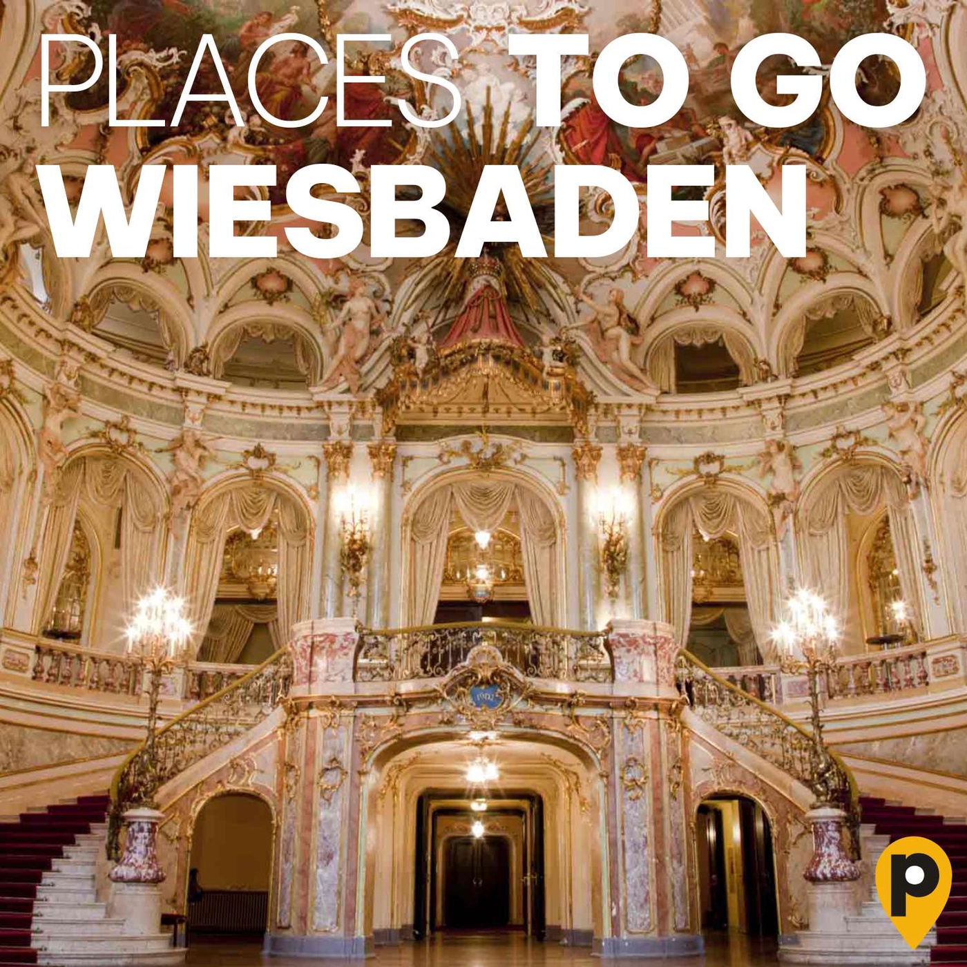 Wiesbaden – Staatstheater Wiesbaden