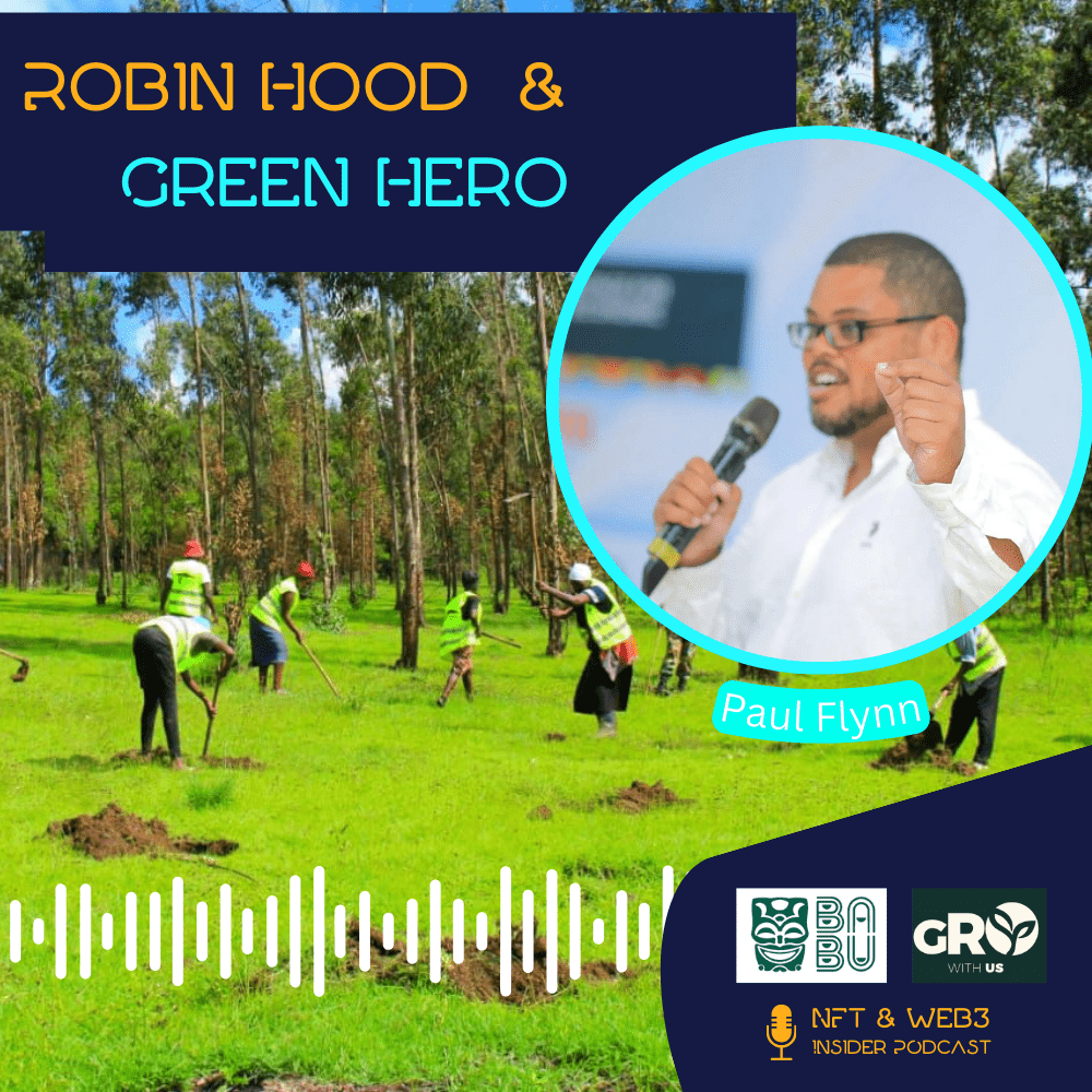 #137 - Robin Hood oder Green Hero? - Bäume pflanzen, CO2 Zertifkate und Umverteilung mit Token mit Paul Flynn