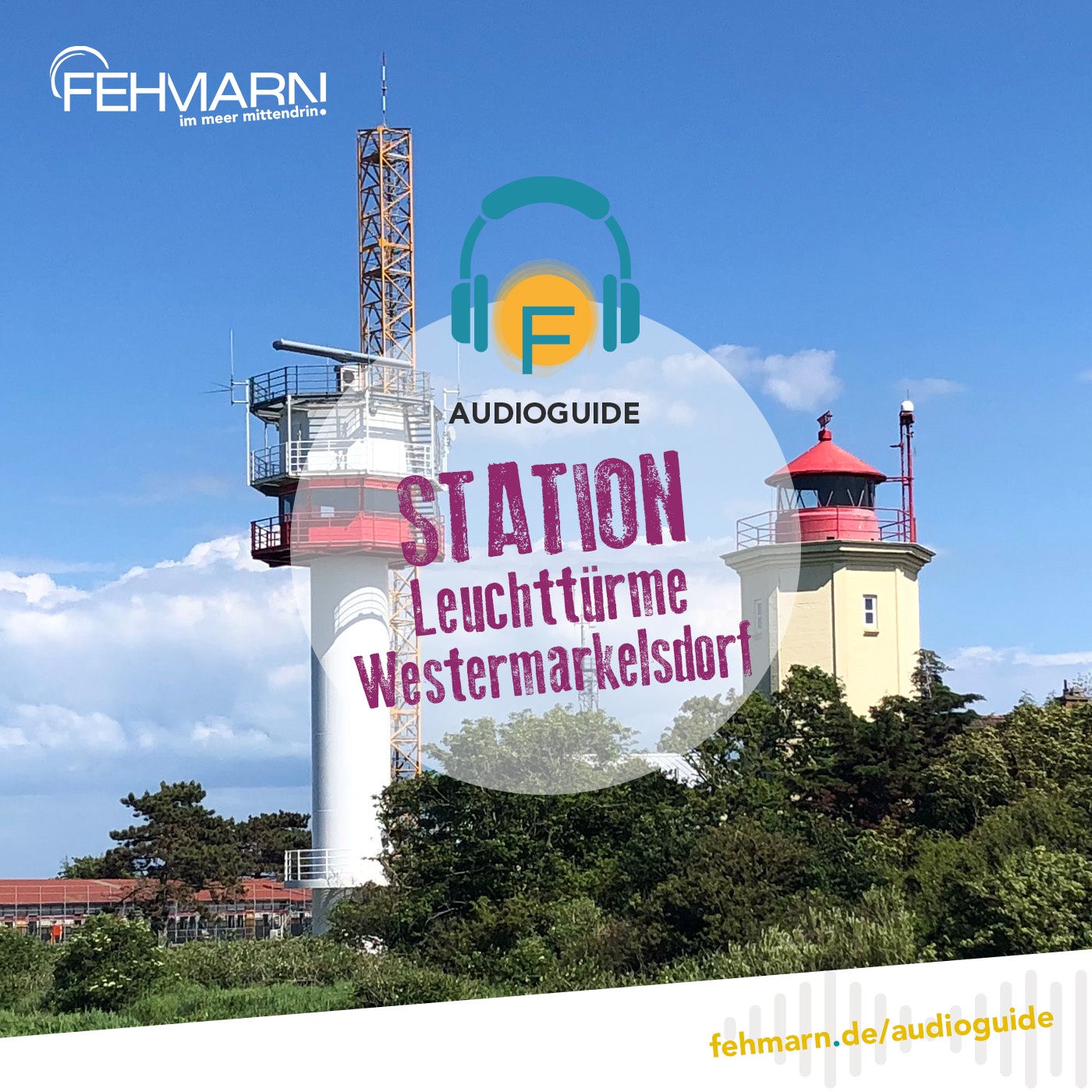 Leuchttürme Westermarkelsdorf - Audioguide Fehmarn