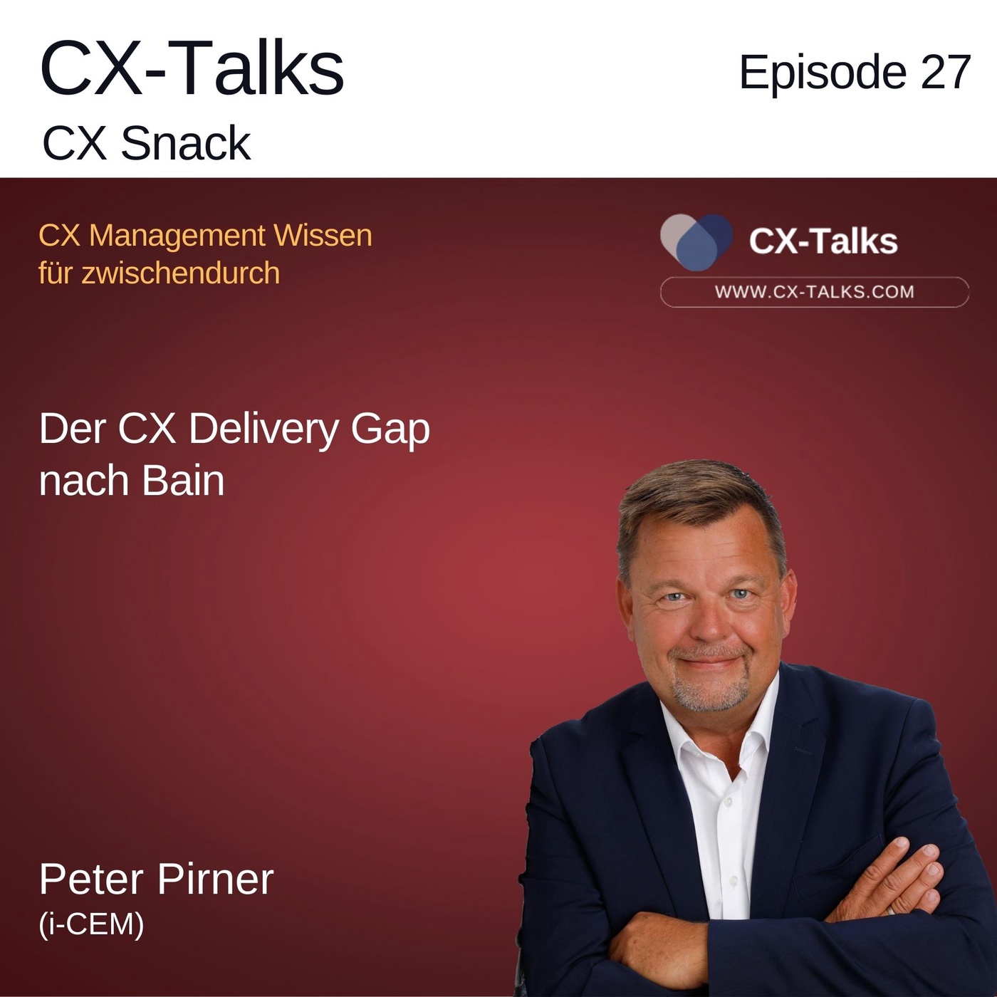 #27 Der CX Delivery Gap nach Bain (CX Snack)