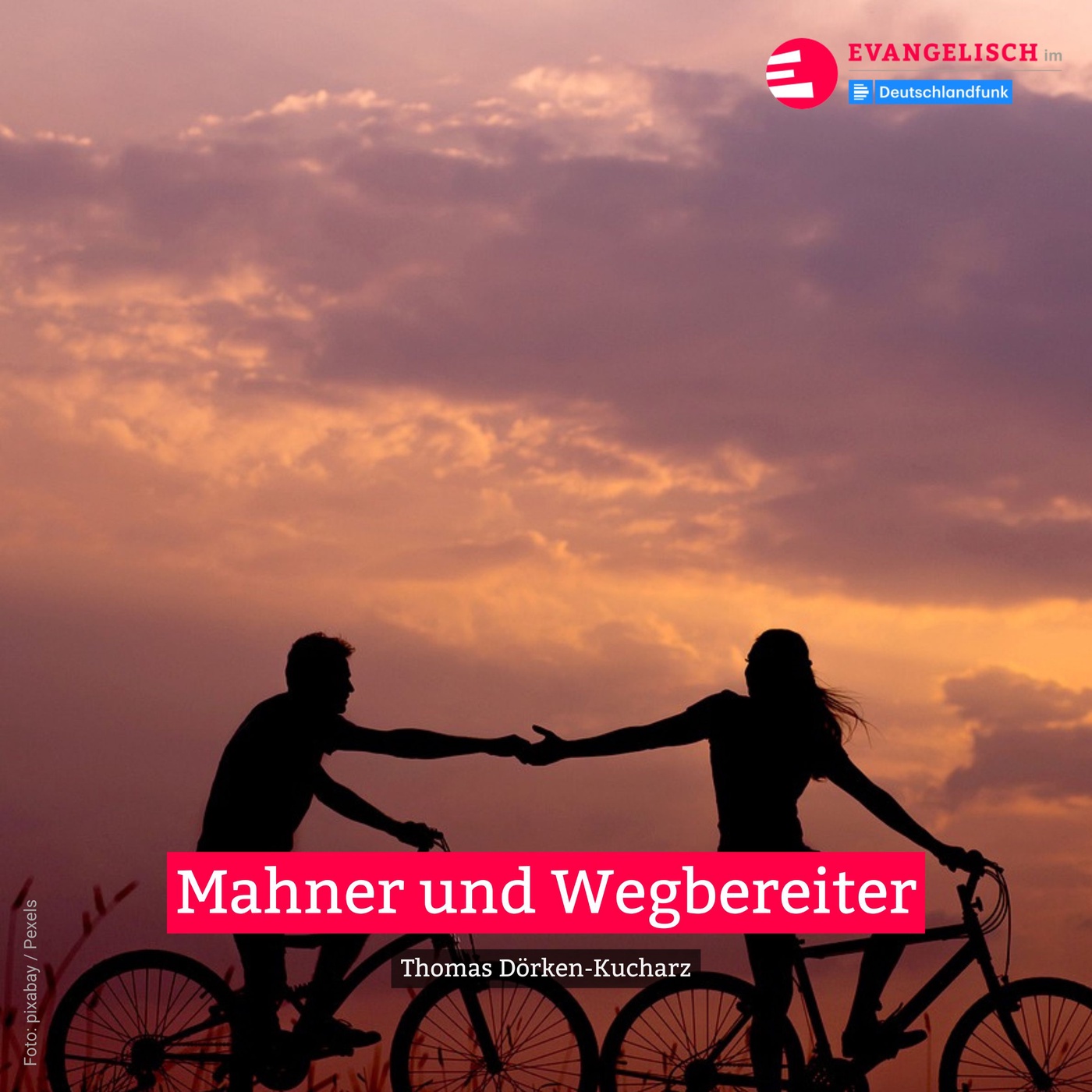 Mahner und Wegbereiter