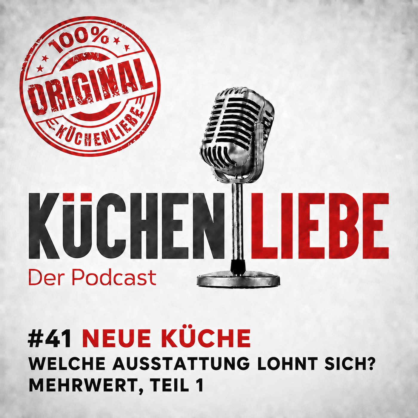 #41 Neue Küche: Welche Ausstattung lohnt sich? | Mehrwert Teil 1