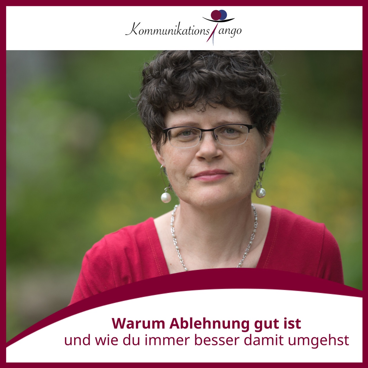120: Warum Ablehnung gut ist, und wie du immer besser damit umgehst