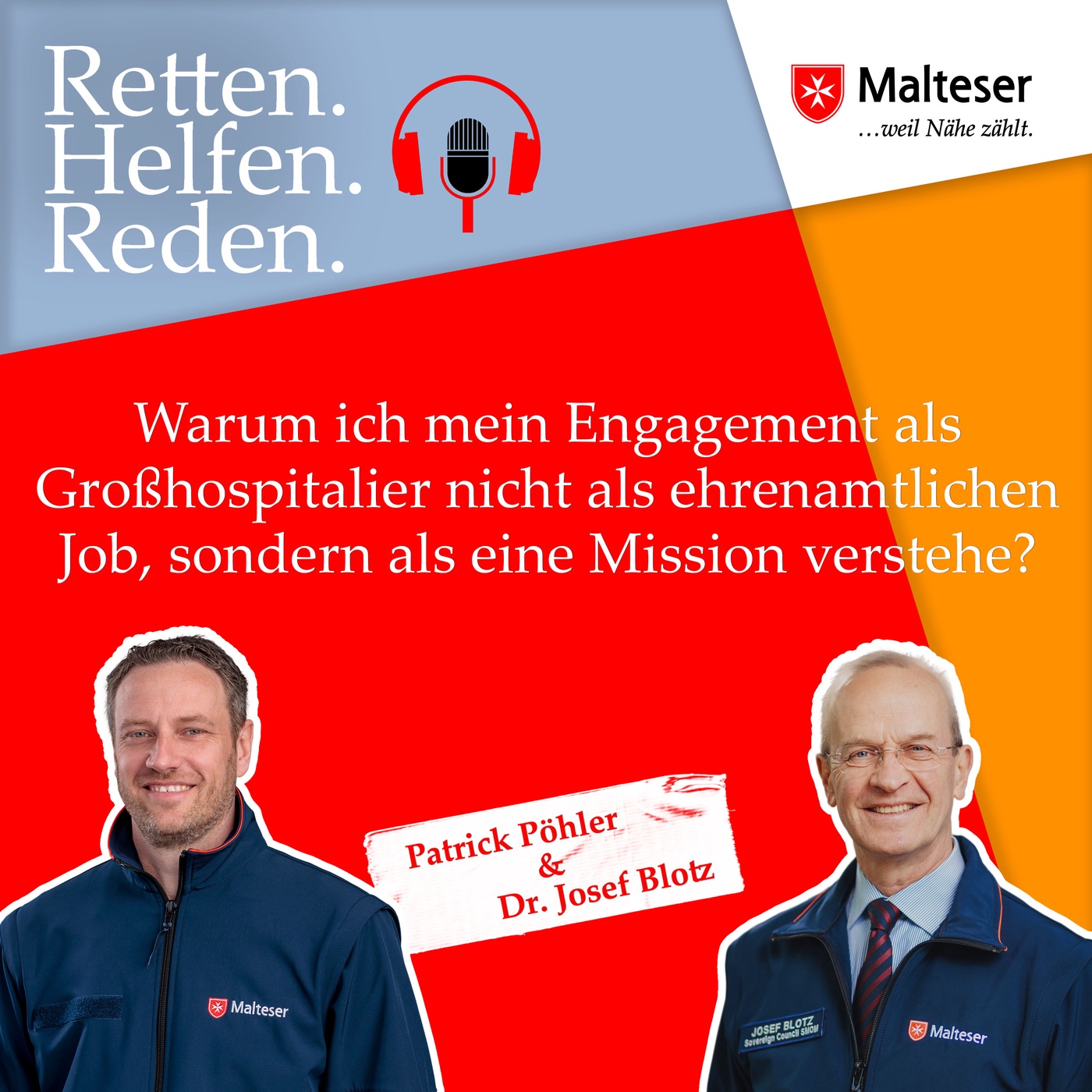 Warum ich mein Engagement als Großhospitalier als eine Mission verstehe?