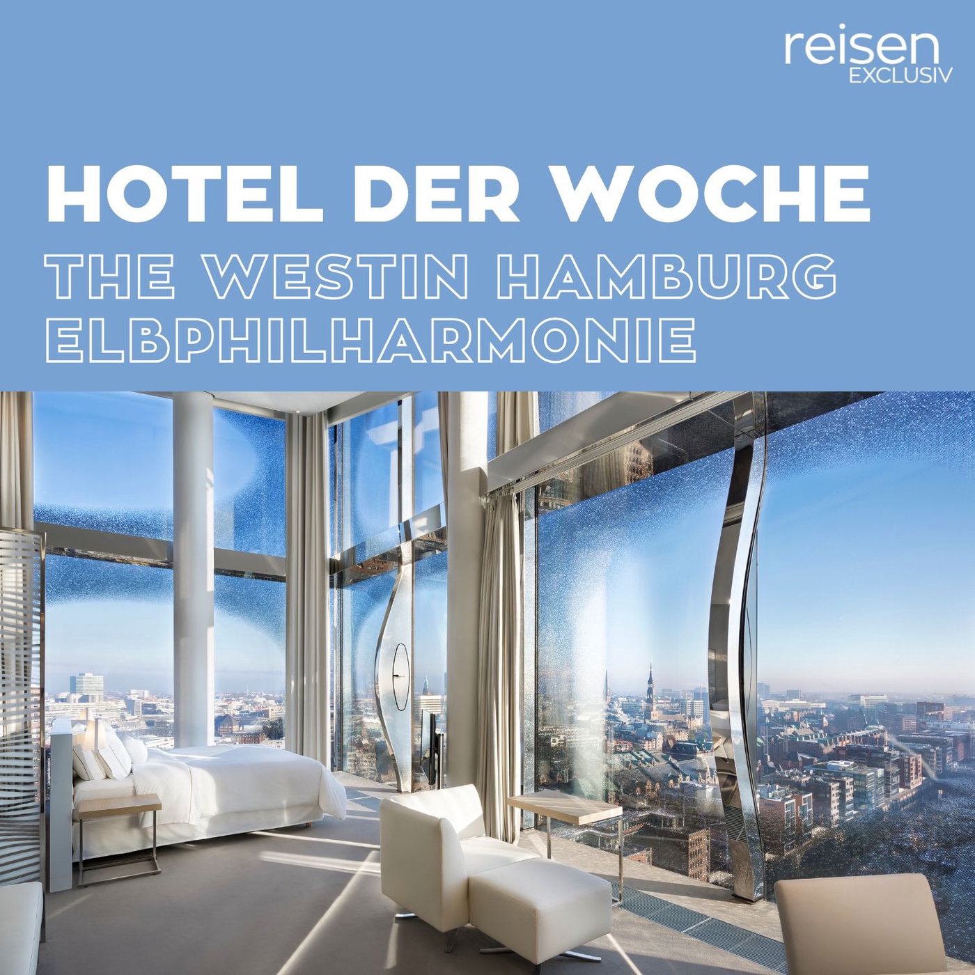Hamburg: The Westin Elphilharmonie